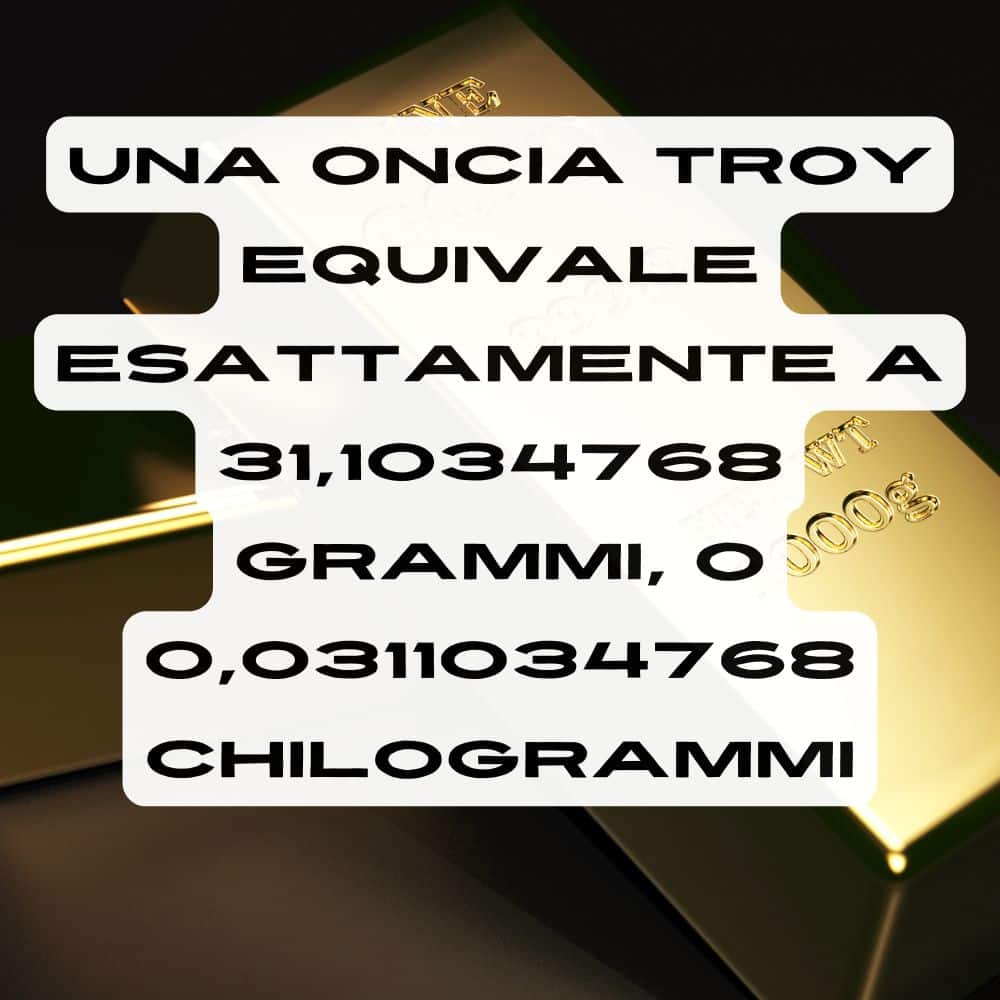 Oncia Troy quanti grammi