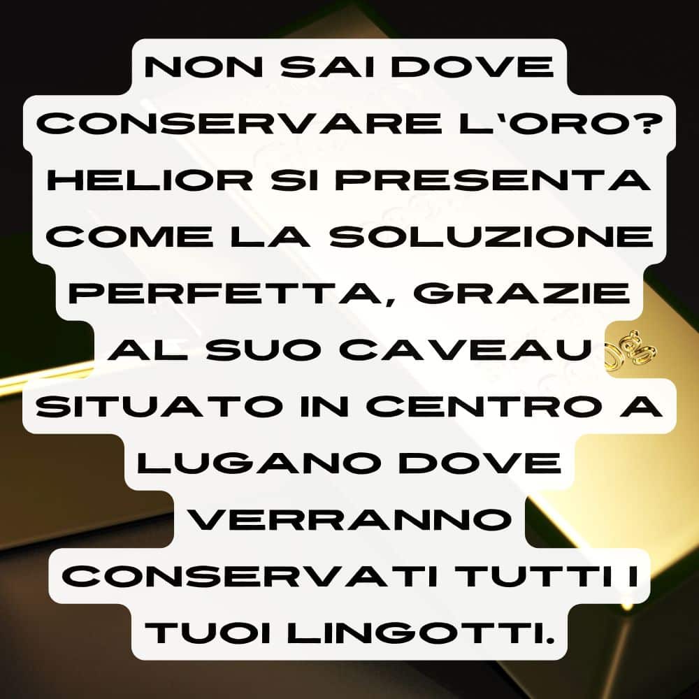 dove conservare i lingotti d'oro