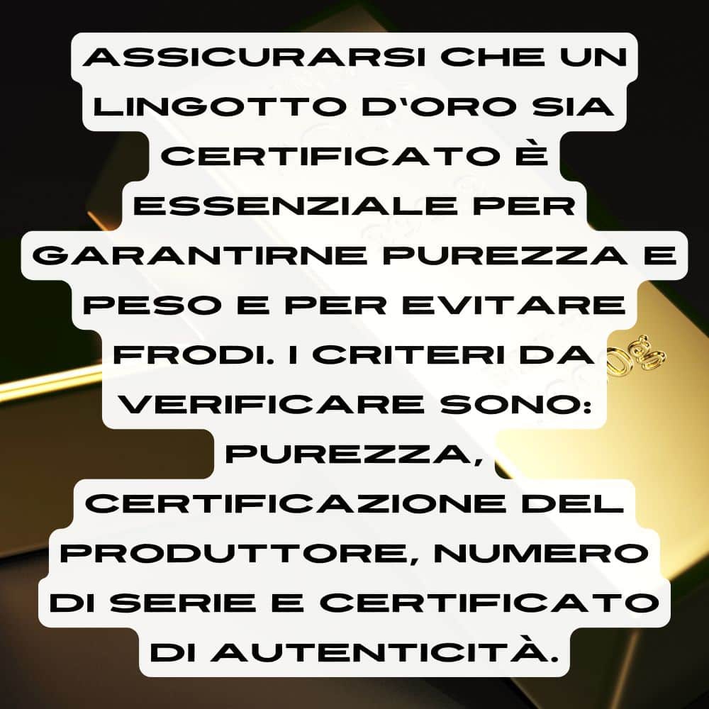 lingotti d'oro certificati